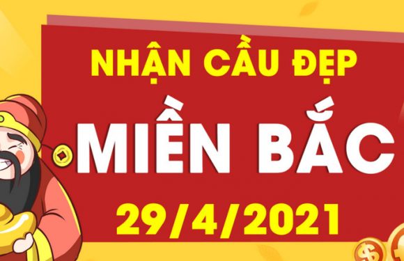 Dự đoán XSMB 29/4/2021, soi cầu kết quả Xổ Số Miền Bắc 29-04-2021