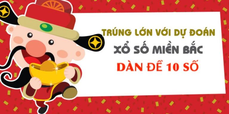 Bí quyết chơi dàn đề 10 số hiệu quả ai cũng chơi được
