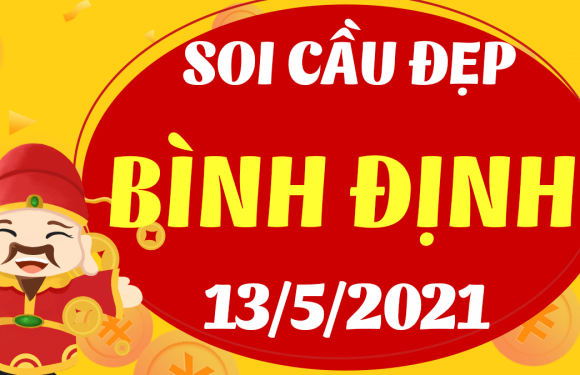 Dự đoán Soi cầu Bình Định 13/5/2021 (Thứ 5 – 13/05/2021)