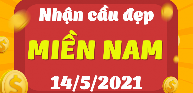 DỰ ĐOÁN XSMN NGÀY 14/5/2021 – THỐNG KÊ XSMN THỨ 6 HÔM NAY