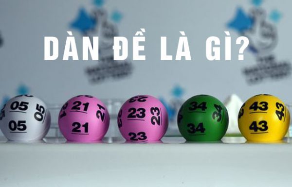 Dàn đề là gì? Các bộ đề dàn bất tử miền Bắc hôm nay hay về
