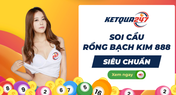 Dự đoán Rồng Bạch Kim – Soi cầu MB Rồng Bạch Kim hôm nay