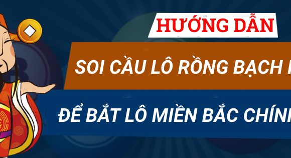 soi cầu lô 2 nháy rồng bạch kim chi tiết nhất