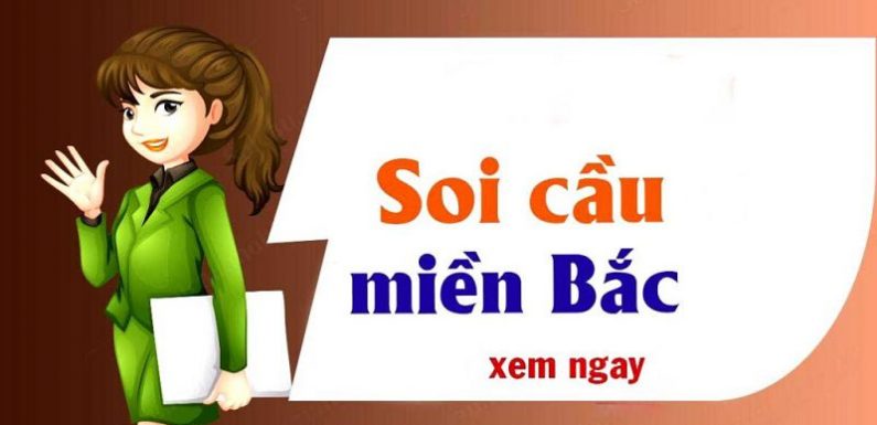 Cách soi cầu lô đề miền bắc hôm nay dự đoán xsmb chuẩn 100%