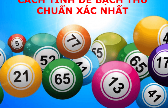Phương Pháp Bắt Đề Miền Bắc – Cầu Đề Bạch Thủ Chuẩn Nhất