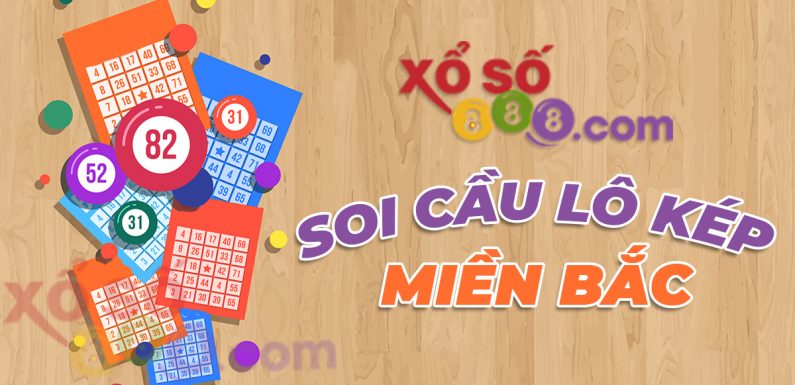kinh nghiệm soi cầu lô kép đẳng cấp nhất hiện nay