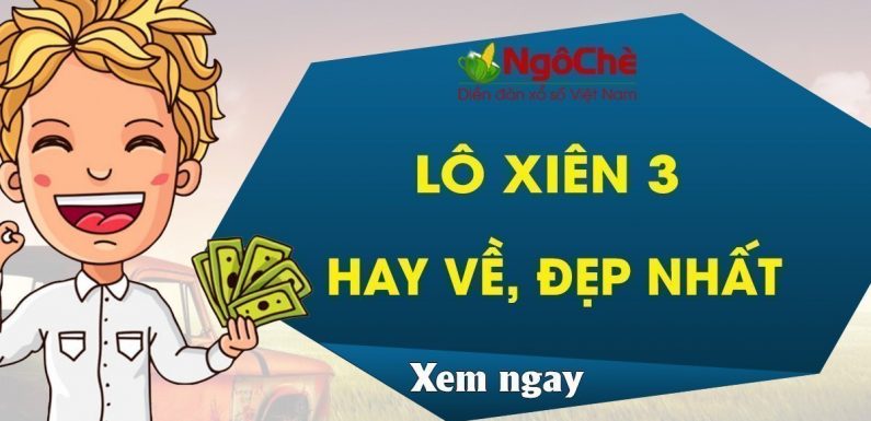 cặp lô xiên MB hay về nhất hiệu quả