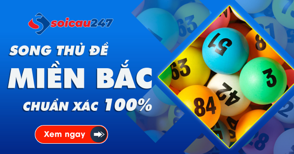 song thủ đề miền Bắc chuẩn xác 100%